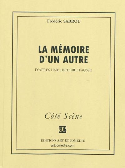 La mémoire d'un autre