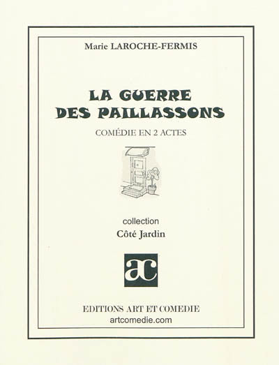 La guerre des paillassons