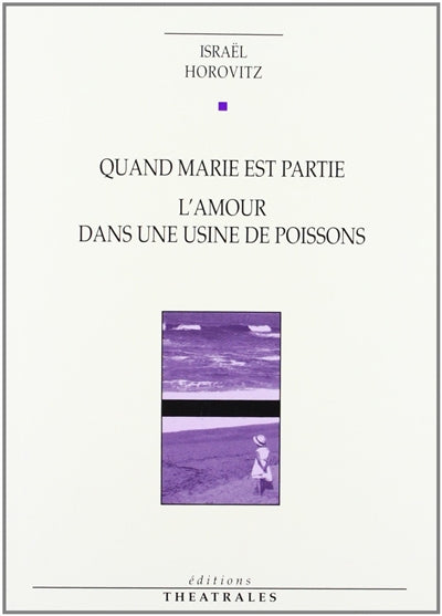 Quand Marie est partie, L'amour dans une usine de poissons