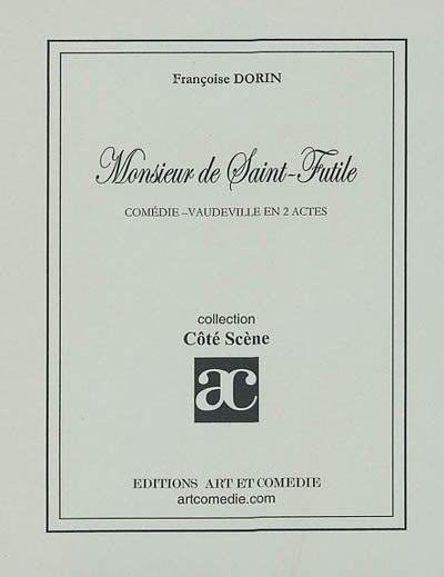 Monsieur de Saint-Futile