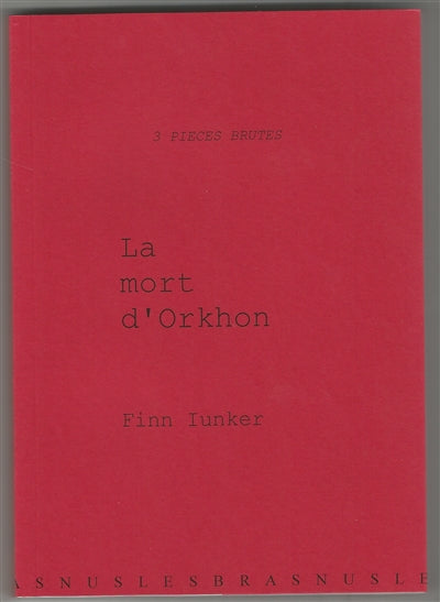 La mort d'Orkhon