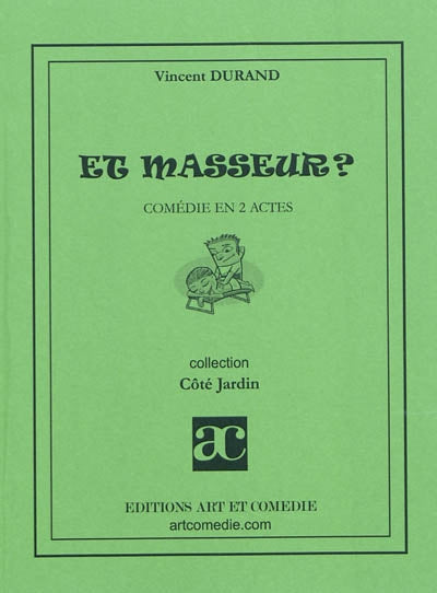 Et masseur ? : comédie en 2 actes