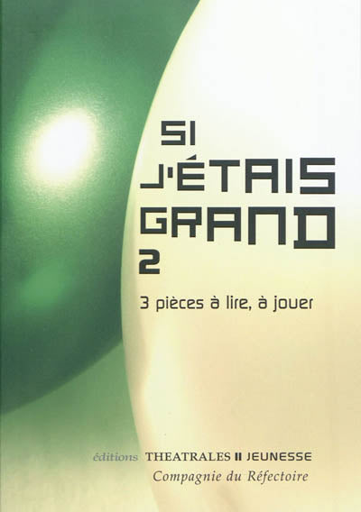 Si j'étais grand 2