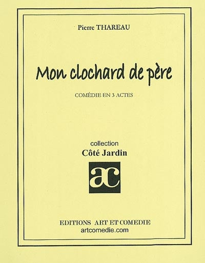 Mon clochard de père