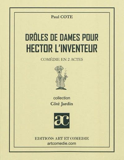Drôles de dames pour Hector l'inventeur