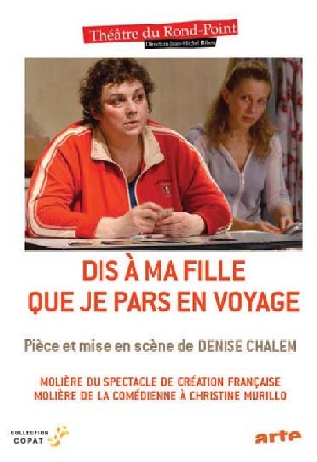 DIS A MA FILLE QUE... - DVD  ... JE PARS EN VOYAGE