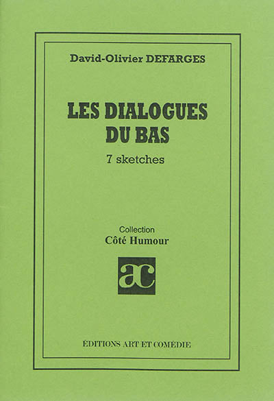 Les dialogues du bas