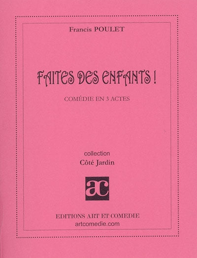 Faites des enfants