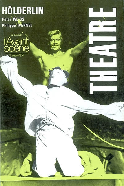Avant-scène théâtre n° 550. Hölderlin