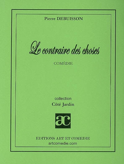 Le contraire des choses