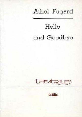 Hello and goodbye