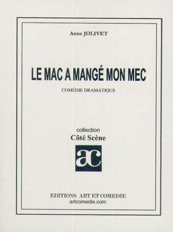 Le mac a mangé mon mec
