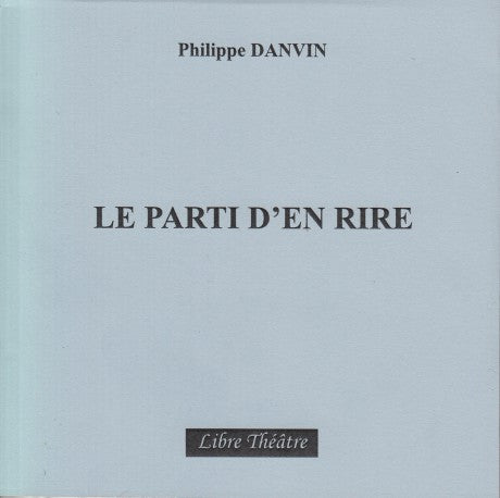 Le parti d'en rire