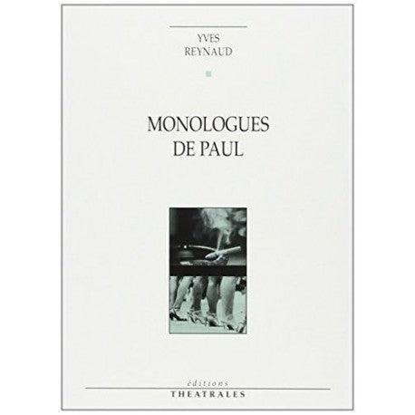Monologues de Paul