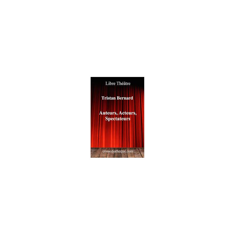Auteurs, Acteurs, Spectateurs
