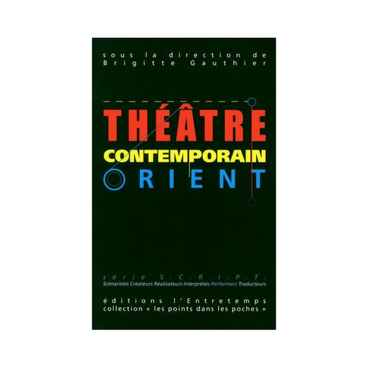 Théâtre contemporain - Orient