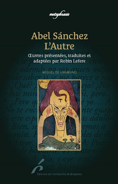 Abel Sanchez. L'autre