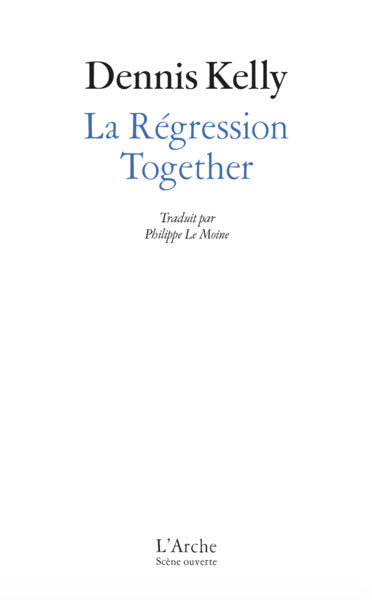 La Régression / Together