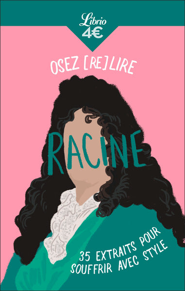 Osez (re)lire Racine